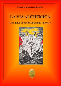 La via alchemica (eBook, ePUB) - Antonio De Pascalis, Maurizio