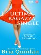 L'Ultima Ragazza Single (eBook, ePUB) - Bild 1