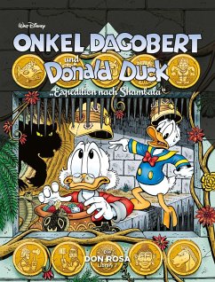 Expedition nach Shambala / Onkel Dagobert und Donald Duck - Don Rosa Library Bd.7 - Rosa, Don;Disney, Walt