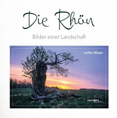 Die Rhön -Bilder einer Landschaft - Mayer, Lothar
