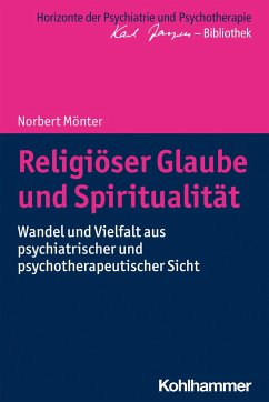 Religiöser Glaube und Spiritualität - Mönter, Norbert