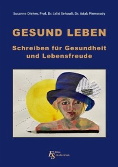 Gesund leben - Diehm, Susanne