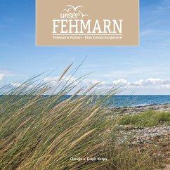 Unser Fehmarn (eBook, ePUB) - Kerpa, Claudia; Kerpa, Ralph