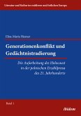 Generationenkonflikt und Gedächtnistradierung: Die Aufarbeitung des Holocaust in der polnischen Erzählprosa des 21. Jahrhunderts (eBook, ePUB)
