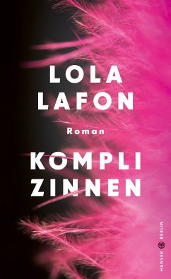 Komplizinnen (eBook, ePUB) - Lafon, Lola