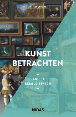 Kunst betrachten (ART ESSENTIALS) - Rebold Benton, Janetta