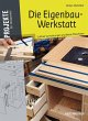 Die Eigenbau-Werkstatt - Bild 1