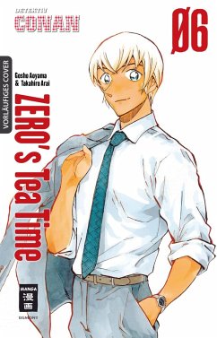 Zero's Teatime / Zero’s Teatime Bd.6 - Arai, Takahiro;Aoyama, Gosho