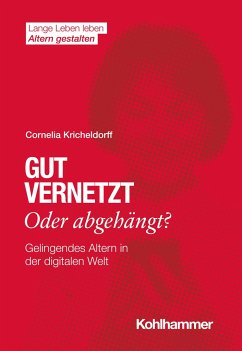 Gut vernetzt oder abgehängt? - Kricheldorff, Cornelia