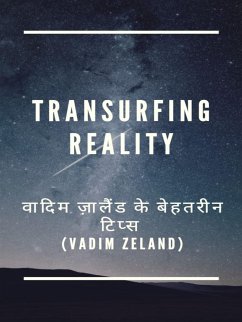 Cover Transurfing Reality वादिम ज़ालैंड के बेहतरीन टिप्स (Vadim Zeland) (eBook, ePUB)