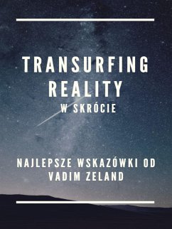 Cover RealityTransurfing w skrócie ... Najlepsze wskazówki od Vadim Zeland (eBook, ePUB)