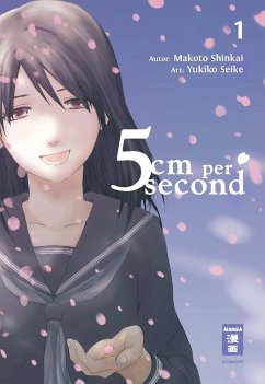 5 Centimeters per Second / 5 Centimeters per Second - Roman Bd.1 - Shinkai, Makoto;Seike, Yukiko