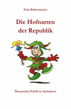 Die Hofnarren der Republik - Rabensteiner, Fritz