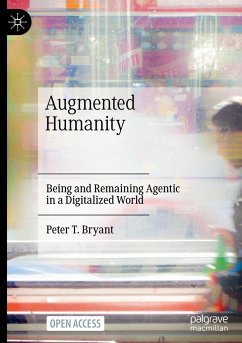 Augmented Humanity - Bryant, Peter T.