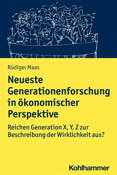 Neueste Generationenforschung in ökonomischer Perspektive - Maas, Rüdiger