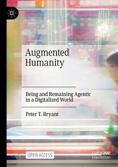 Augmented Humanity - Bryant, Peter T.