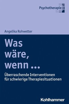 Was wäre, wenn ... - Rohwetter, Angelika