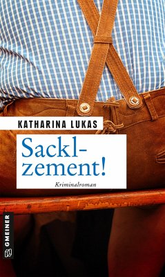 Sacklzement! - Lukas, Katharina