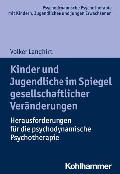 Kinder und Jugendliche im Spiegel gesellschaftlicher Veränderungen - Langhirt, Volker