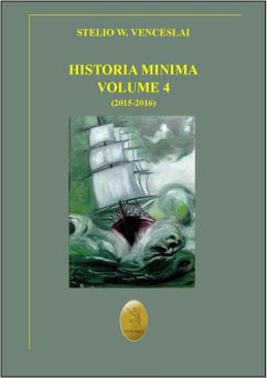 Historia minima - Vol. IV (eBook, ePUB) - Venceslai, Stelio W.