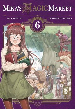 Mika's Magic Market Bd.6 - Mochinchi;Miyama, Yasuhiro