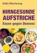 Hirngesunde Aufstriche - Bild 1