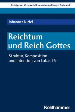 Reichtum und Reich Gottes - Kirfel, Johannes