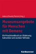Museumsangebote für Menschen mit Demenz - Bild 1