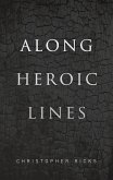 Along Heroic Lines (eBook, PDF)