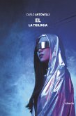 El - La Trilogia (eBook, ePUB)