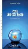 Come un pesce rosso (eBook, ePUB)