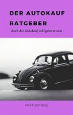 Der Autokauf-Ratgeber (eBook, ePUB)