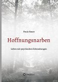 Hoffnungsnarben Hoffnungsnarben