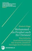Mohammed - ein Prophet auch für Christen?