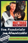 Vom Neandertaler zum Alimentezahler - Neue Machwerke des Humors