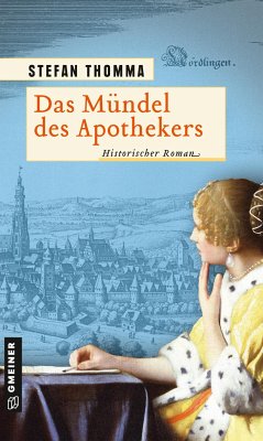 Das Mündel des Apothekers - Thomma, Stefan