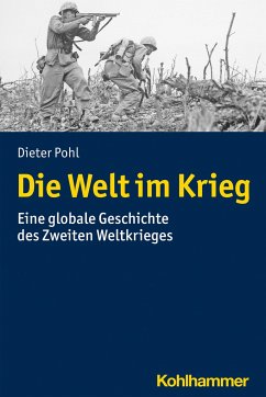 Die Welt im Krieg - Pohl, Dieter