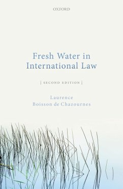 Fresh Water in International Law (eBook, ePUB) - Boisson De Chazournes, Laurence