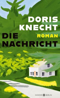 Die Nachricht (eBook, ePUB) - Knecht, Doris