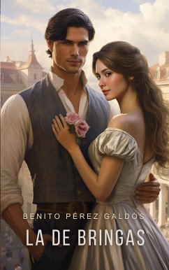 La de Bringas (eBook, ePUB) - Pérez Galdós, Benito