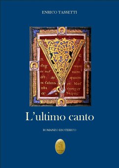 L'ultimo canto (eBook, ePUB) - Tassetti, Enrico