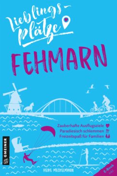 Lieblingsplätze Fehmarn - Meckelmann, Heike