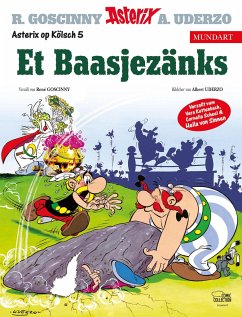 Asterix Mundart Kölsch V - Uderzo, Albert;Goscinny, René