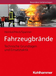 Fahrzeugbrände - Heinkel, Norbert;Heck, Jörg;Spanner, Hermann