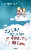 Drei Kinder und ein Hund auf Abenteuerreise in den Himmel