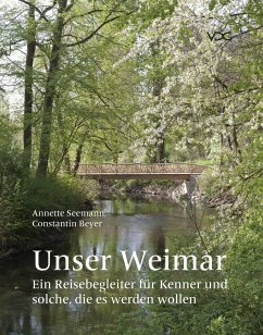 Unser Weimar - Seemann, Annette