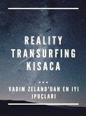 Reality Transurfing kısaca ... Vadim Zeland'dan en iyi ipuçları (eBook, ePUB)