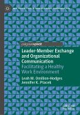Leader-Member Exchange and Organizational Communication (eBook, PDF)