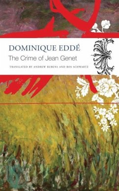 The Crime of Jean Genet - Eddé, Dominique