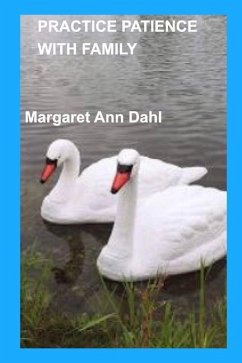 Practice Patience with Family - Dahl, Margaret Ann